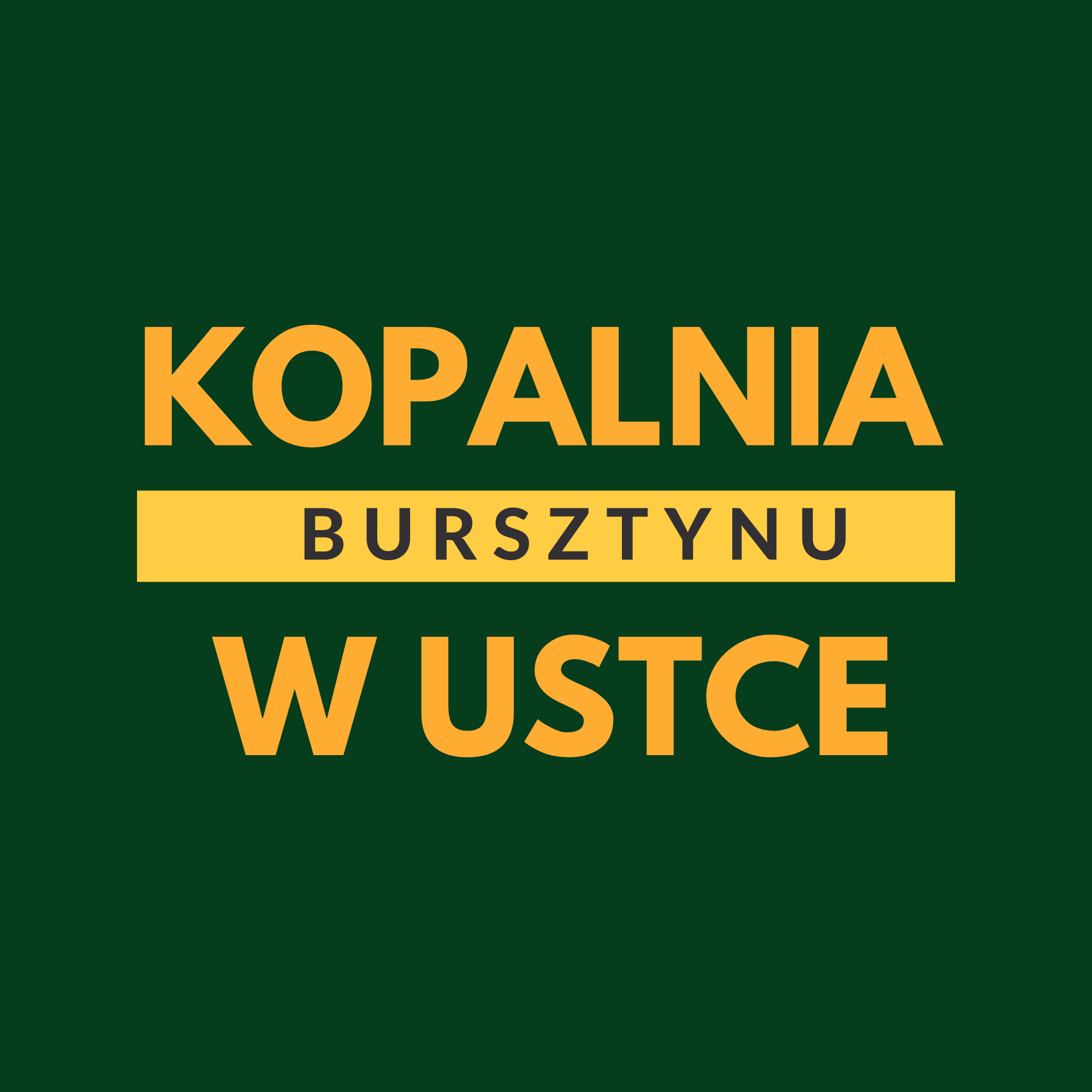 Kopalnia Bursztynu w Ustce